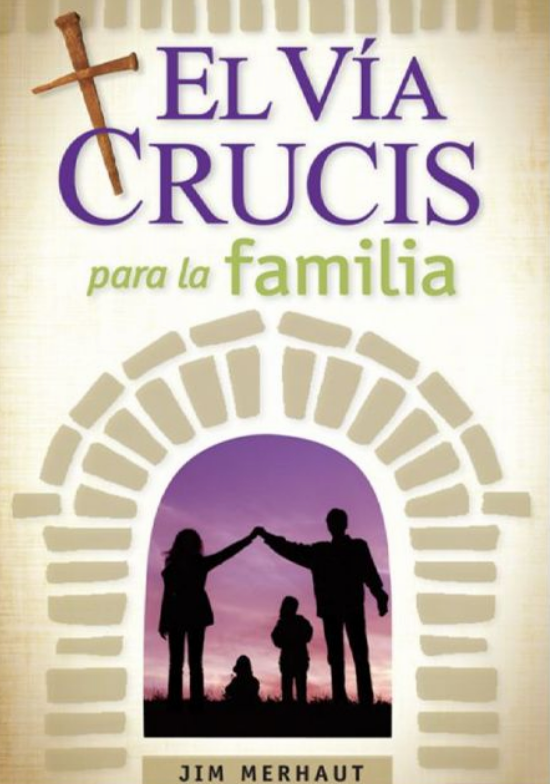 El Vía Crucis para la familia