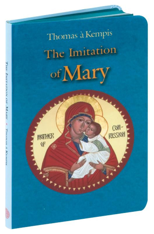 IMITATION OF MARY (T. A. Kempis) - Catholic Book - Chiarelli's Religious Goods & Church Supply