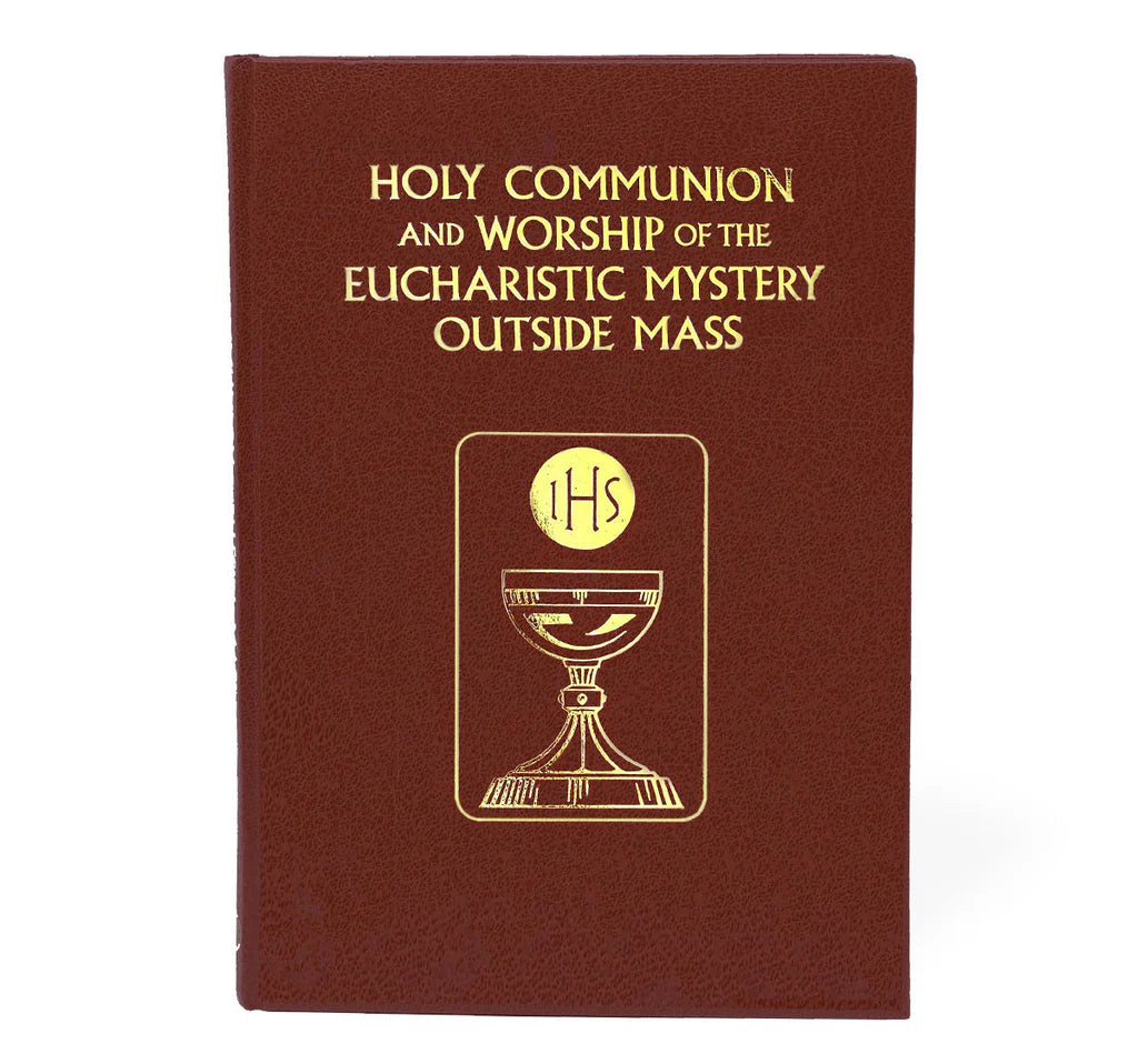Holy Communion and Worship of the Eucharist Outside of Mass