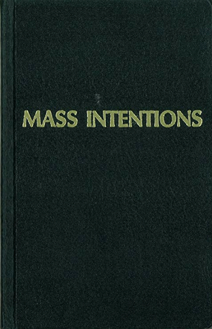 Mass Intentions - #252, #253