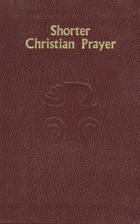 SHORTER CHRISTIAN PRAYER - Catholic Book - Chiarelli's Religious Goods & Church Supply