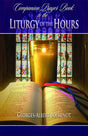 Companion Prayer Book to the Liturgy of the Hours - Catholic Book - Chiarelli's Religious Goods & Church Supply