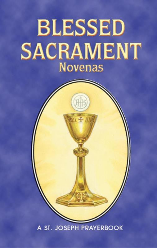 BLESSED SACRAMENT NOVENAS - Catholic Book - Chiarelli's Religious Goods & Church Supply