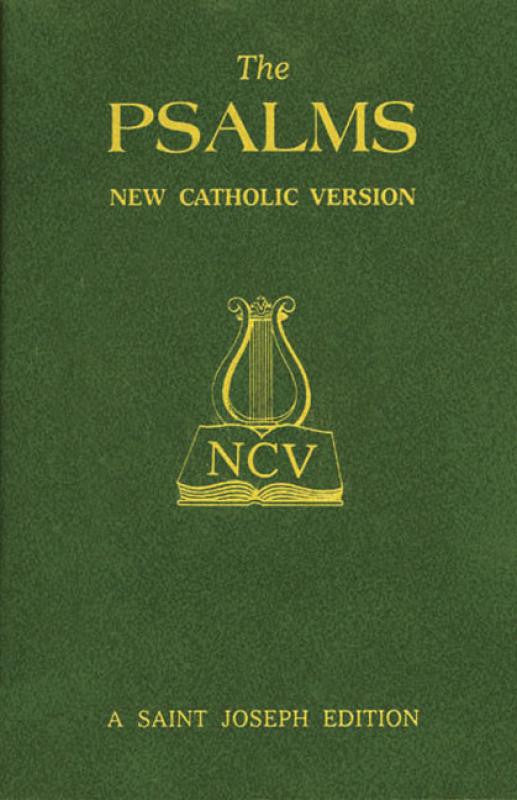 THE PSALMS:  NEW CATHOLIC VERSION - Catholic Book - Chiarelli's Religious Goods & Church Supply
