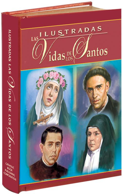 ILUSTRADAS LAS VIDAS DE LOS SANTOS - Catholic Book - Chiarelli's Religious Goods & Church Supply