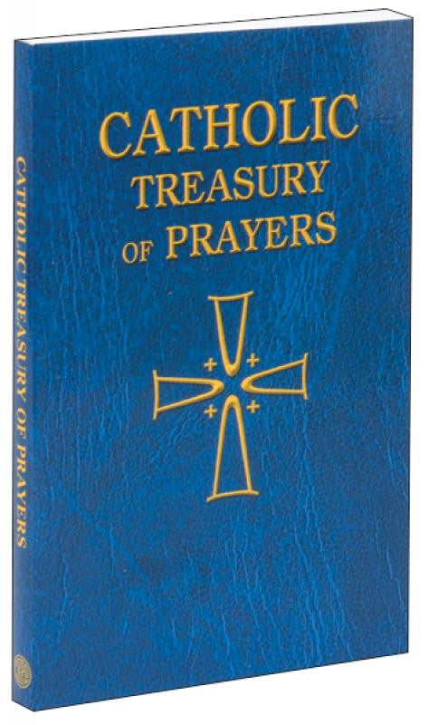 CATHOLIC TREASURY OF PRAYERS - Catholic Book - Chiarelli's Religious Goods & Church Supply