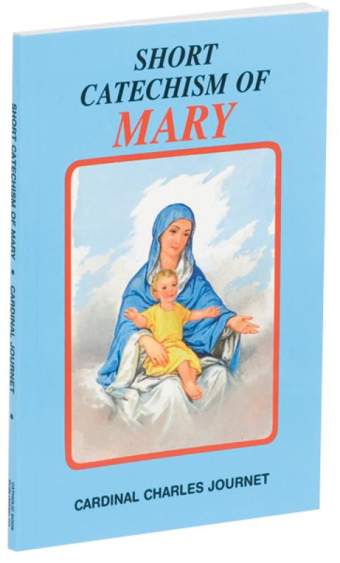 SHORT CATECHISM OF MARY - Catholic Book - Chiarelli's Religious Goods & Church Supply