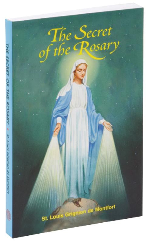 THE SECRET OF THE ROSARY - Catholic Book - Chiarelli's Religious Goods & Church Supply