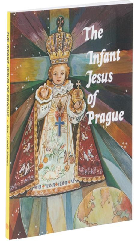 INFANT JESUS OF PRAGUE - Catholic Book - Chiarelli's Religious Goods & Church Supply