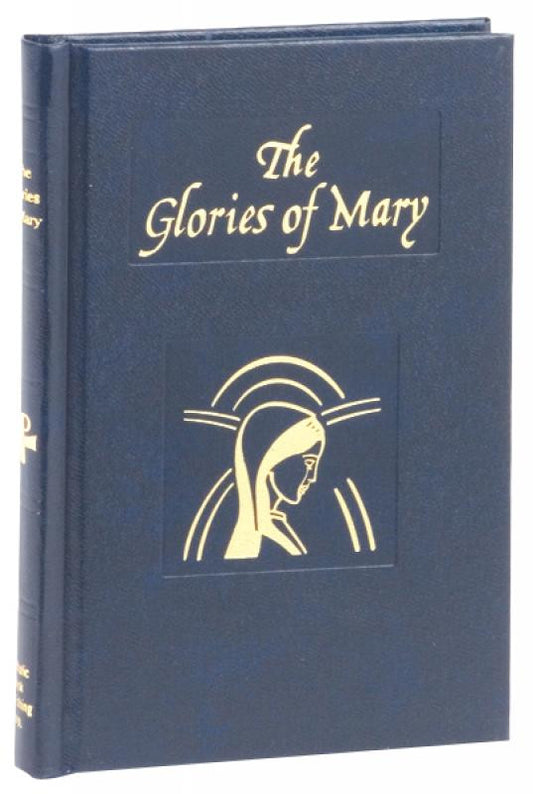 GLORIES OF MARY - Catholic Book - Chiarelli's Religious Goods & Church Supply