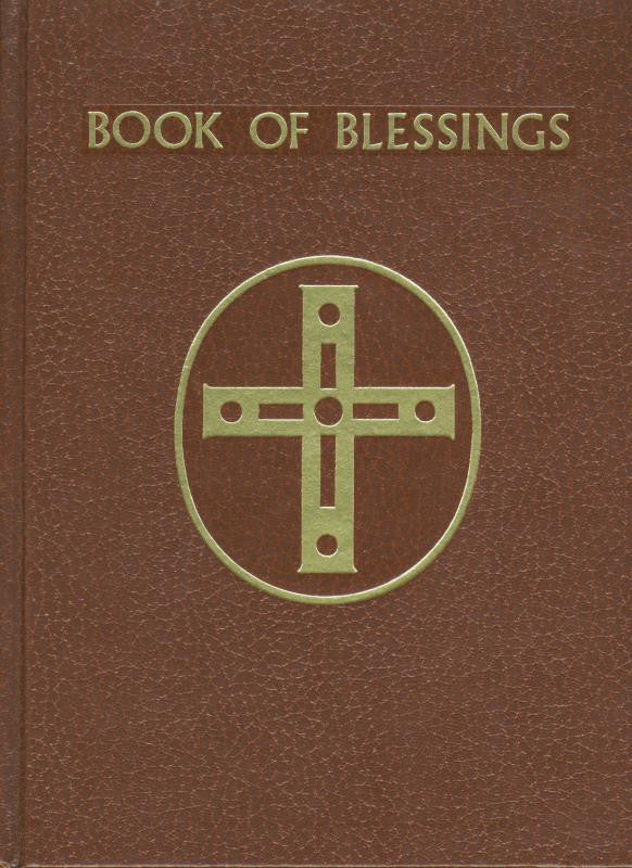 Book of Blessings - Catholic Book - Chiarelli's Religious Goods & Church Supply