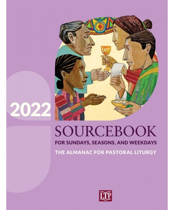 Sourcebook for Sundays, Seasons, & Weekdays (2022 Edition) - Liturgy Training Publications - Chiarelli's Religious Goods & Church Supply