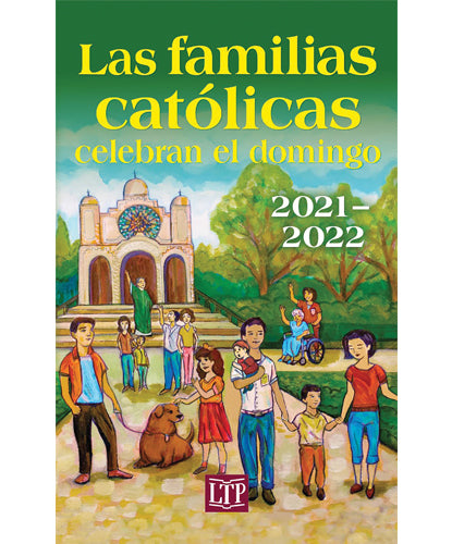 Las familias católicas celebran el domingo | 2022 | Spanish - Liturgy Training Publications - Chiarelli's Religious Goods & Church Supply
