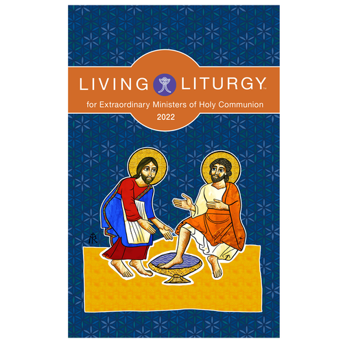 Living Liturgy | For Extraordinary Ministers of Holy Communion (2022 Edition) | 9780814666043 - Liturgy Training Publications - Chiarelli's Religious Goods & Church Supply