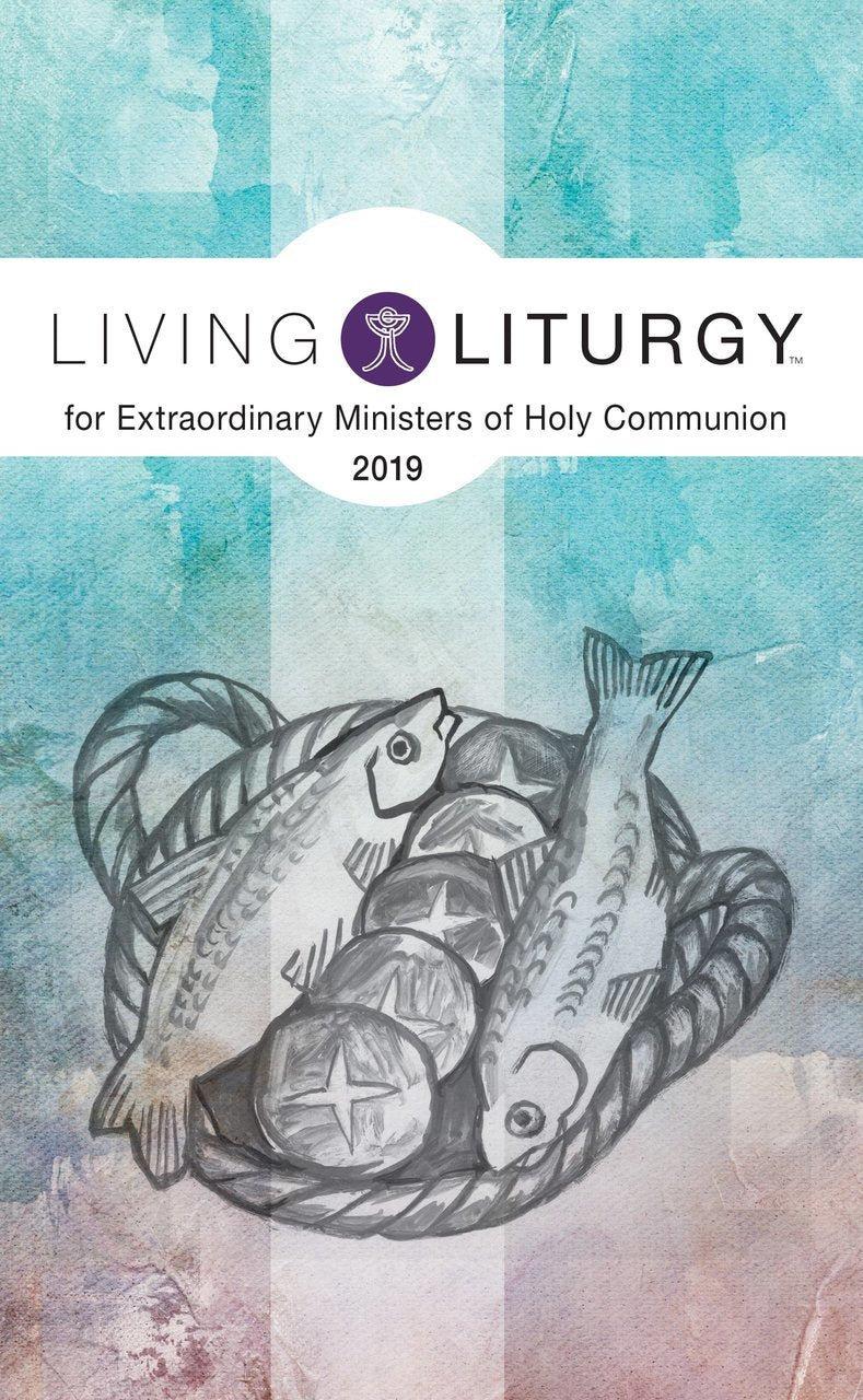Living Liturgy | For Extraordinary Ministers of Holy Communion (2019 Edition) | 9780814645239 - Liturgy Training Publications - Chiarelli's Religious Goods & Church Supply